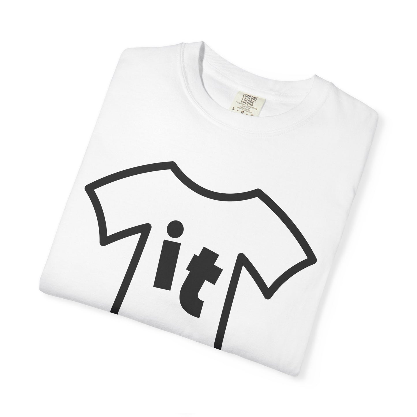 Comfort Colors - Put It On A T-Shirt Logo Tee